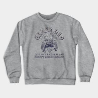 Gamer Dad Crewneck Sweatshirt